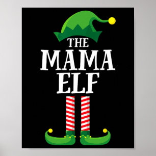 Mama Elf Matching Family Group Christmas Party Mom Poster