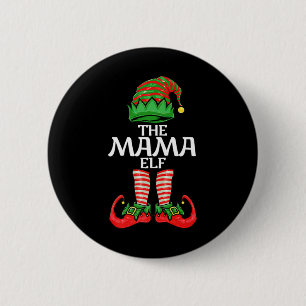 Mama Elf Mother Christmas Family Matching Group Pr Button