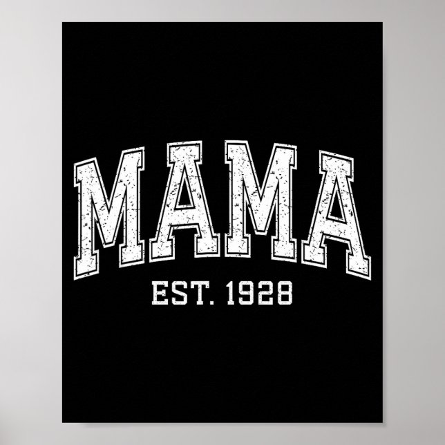 Mama Est 1928 Mom D Mothers Day Ized  Poster (Front)