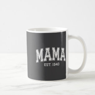 Mama Est 1940 Mom D Mothers Day Ized  Coffee Mug