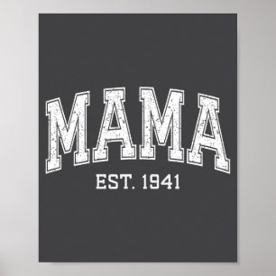Mama Est 1941 Mom D Mothers Day Ized  Poster