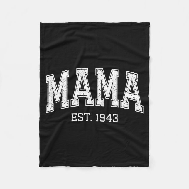 Mama Est 1943 Mom D Mothers Day Ized  Fleece Blanket (Front)
