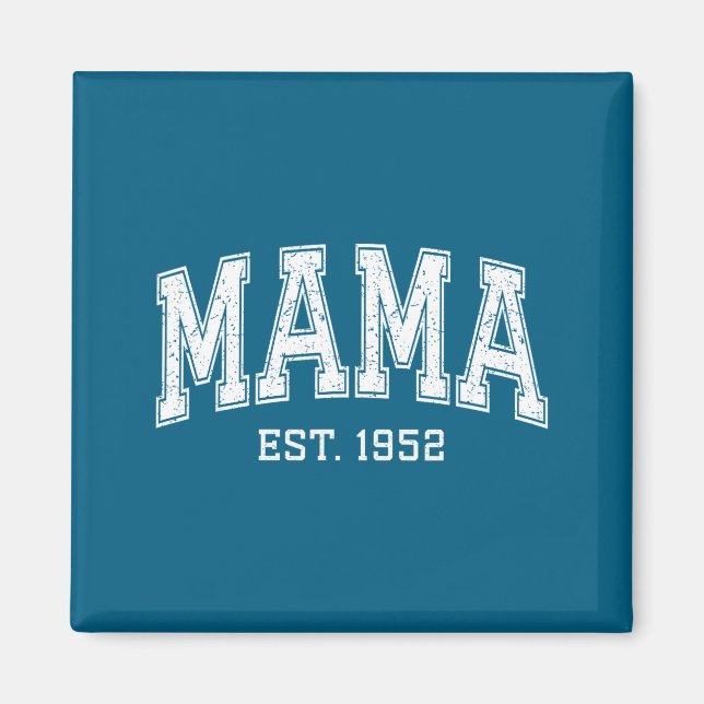 Mama Est 1952 Mom D Mothers Day Ized  Magnet (Front)