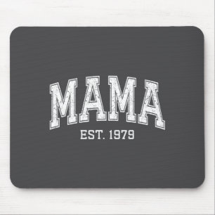 Mama Est 1979 Mom D Mothers Day Ized  Mouse Pad
