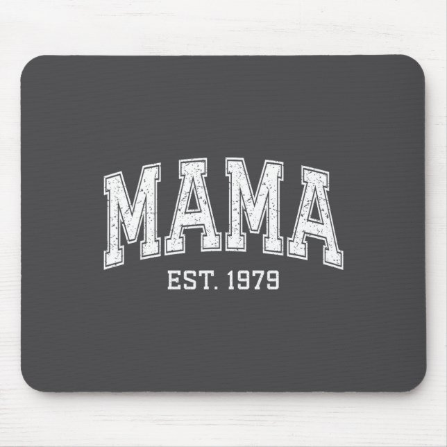 Mama Est 1979 Mom D Mothers Day Ized  Mouse Pad (Front)