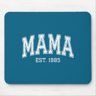 Mama Est 1985 Mom D Mothers Day Ized  Mouse Pad