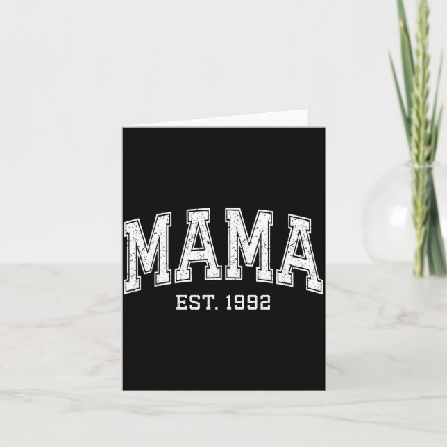 Mama Est 1992 Mom D Mothers Day Ized  Card (Front)