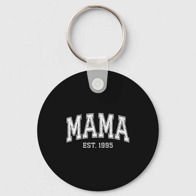 Mama Est 1995 Mom D Mothers Day Ized  Keychain (Front)