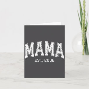 Mama Est 2002 Mom D Mothers Day Ized  Card