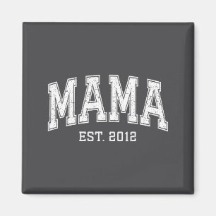 Mama Est 2012 Mom D Mothers Day Ized  Magnet