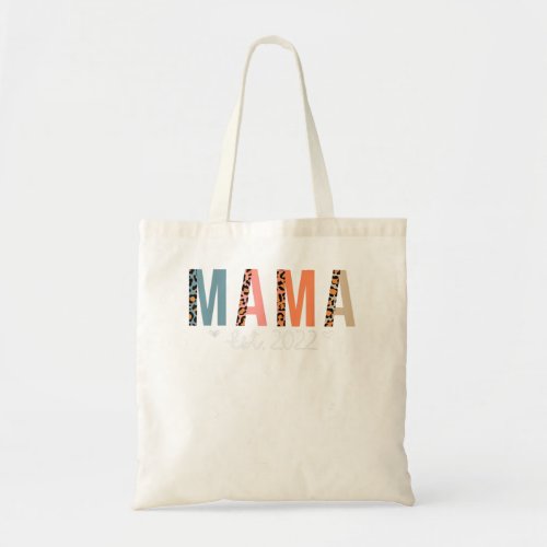 Mama Est 2022 New Mama Mother Proud Mom Leopard Ch Tote Bag