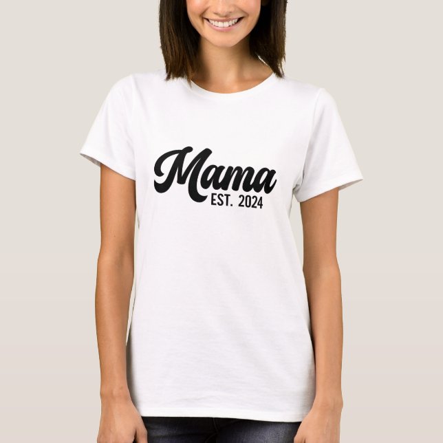 Mama Est 2024 - Stylish Mom Gift T-shirt (Front)