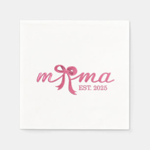 Mama Est 2025 Hot Pink Bow Coquette Mother Day Napkins