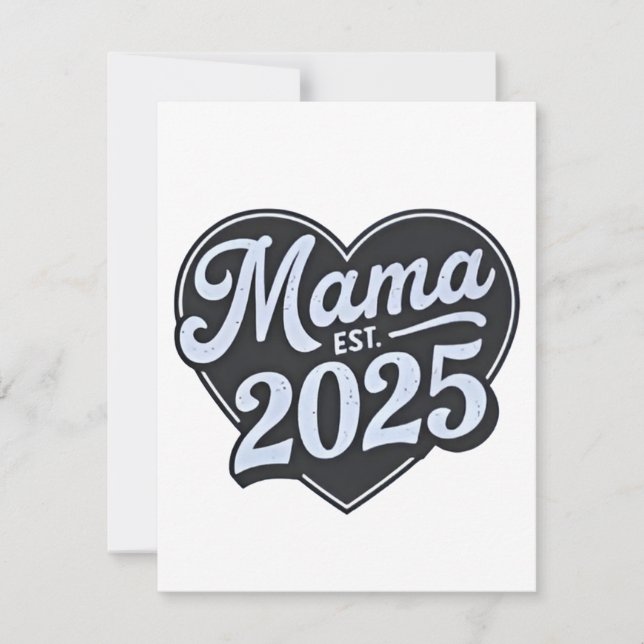 MAMA est 2025 Pregnancy Mothers Day Mom To Be  Note Card (Front)