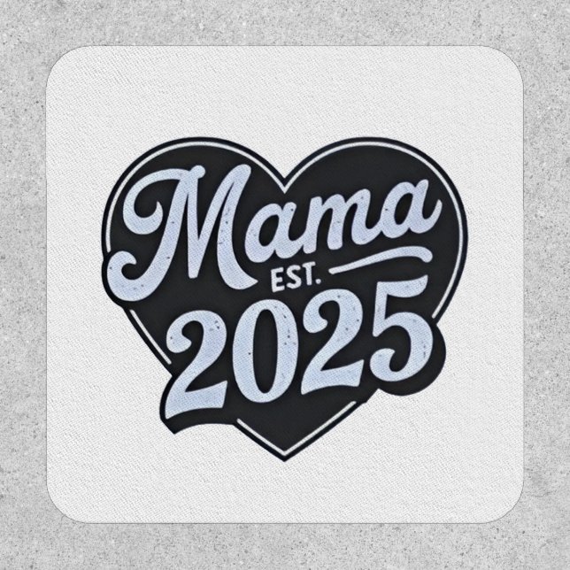 MAMA est 2025 Pregnancy Mothers Day Mom To Be  Patch (Front)