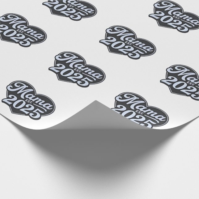 MAMA est 2025 Pregnancy Mothers Day Mom To Be  Wrapping Paper (Corner)
