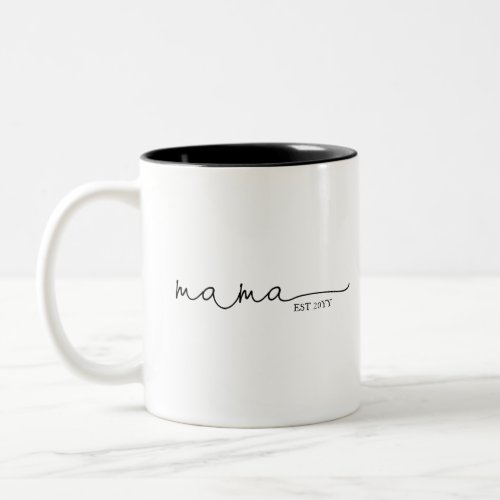 Mama Established  Mom Gift Two_Tone Coffee Mug