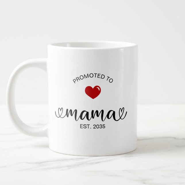 Mama Established New Mom Gift Giant Coffee Mug (Left)