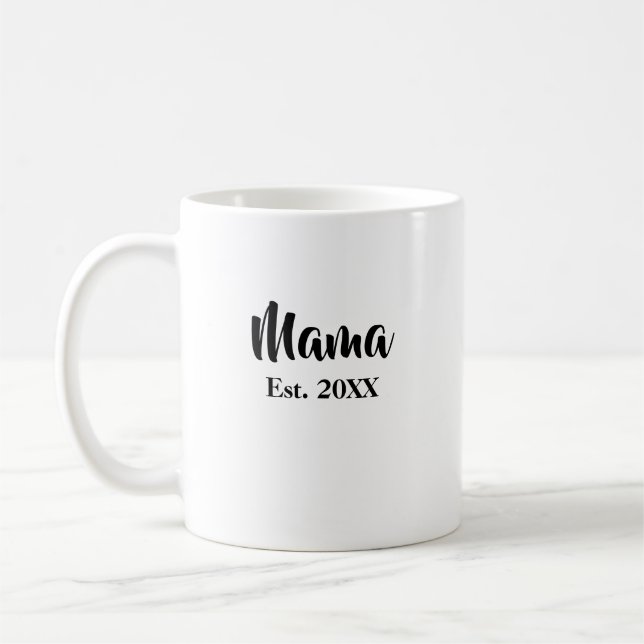 Mama Established New Mom Mug (Left)