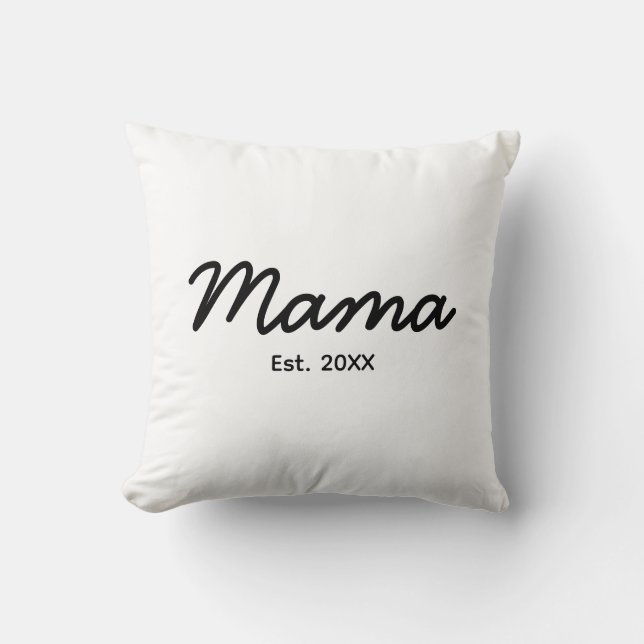 Mama Established Year | Mom Personalized Date Throw Pillow (Front)