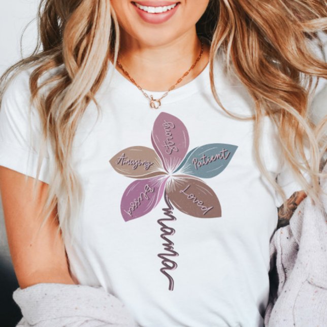 Mama Floral Inspirational Mother's Day  T-Shirt (Creator Uploaded)