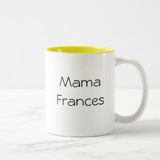 mama frances mug