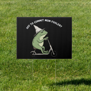 Mama Frog Off to Commit Mom Foolery Scooter Gift  Sign