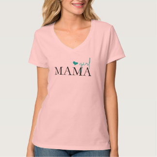 MAMA girl T-Shirt