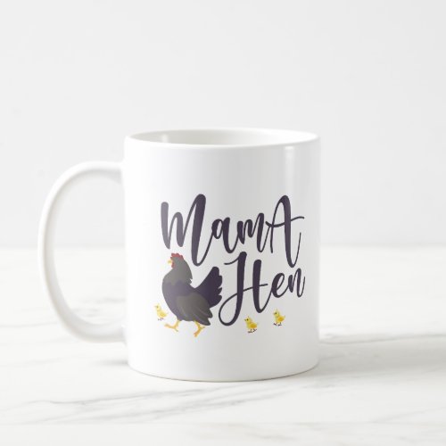 Mama Hen Chicken Lover Coffee Mug