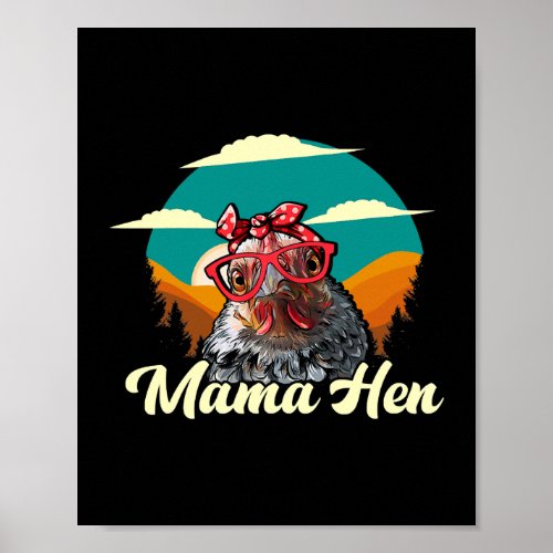 Mama Hen Chicken Mom Sunglasses Funny Mothers Day  Poster