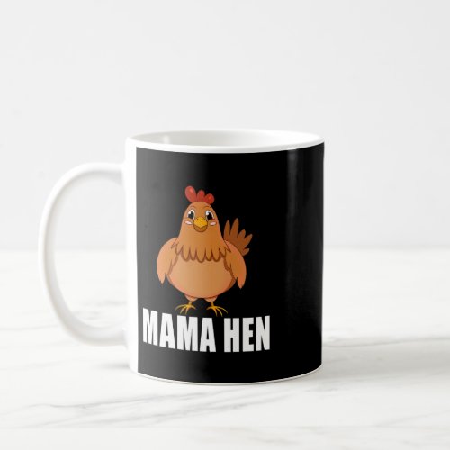 Mama Hen Chicken with Mesh Lover Mothers Day Women Coffee Mug