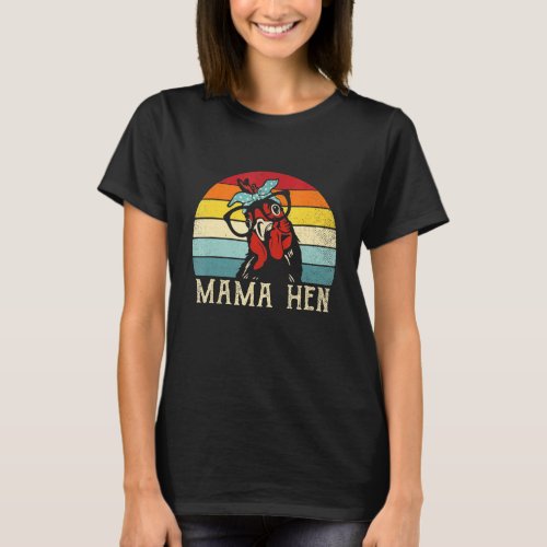 Mama Hen Vintage Retro Chicken Mom Mother T_Shirt