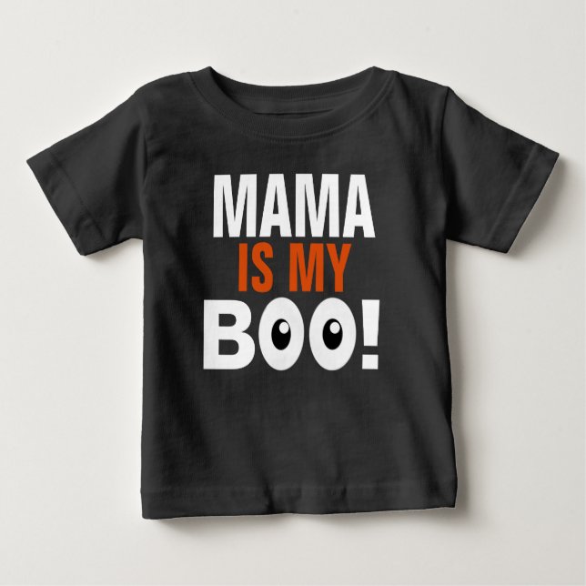 Mama is My Boo Baby T-Shirt (Front)