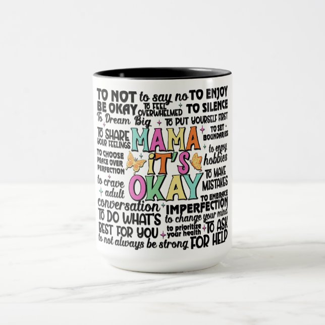 Mama It's Okay Mug (Center)