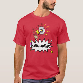 Mama Lauda Mallorca party girl T-Shirt
