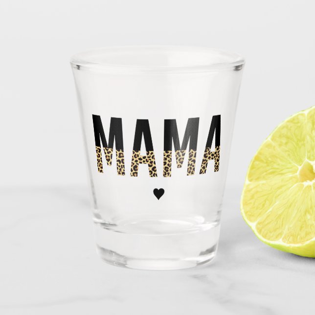 Mama Leopard print Typography Mom Gifts Shot Glass (Front)