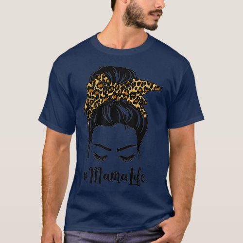 Mama Life Messy Bun Hair Bandana Leopard Print T_Shirt