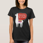 Mama Llama Aint Got Time For No Drama T-Shirt<br><div class="desc">Mama Llama Aint Got Time For No Drama</div>