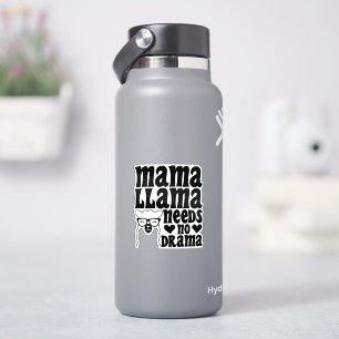 Mama Llama Needs No Drama Sarcastic Mother Cool Sticker