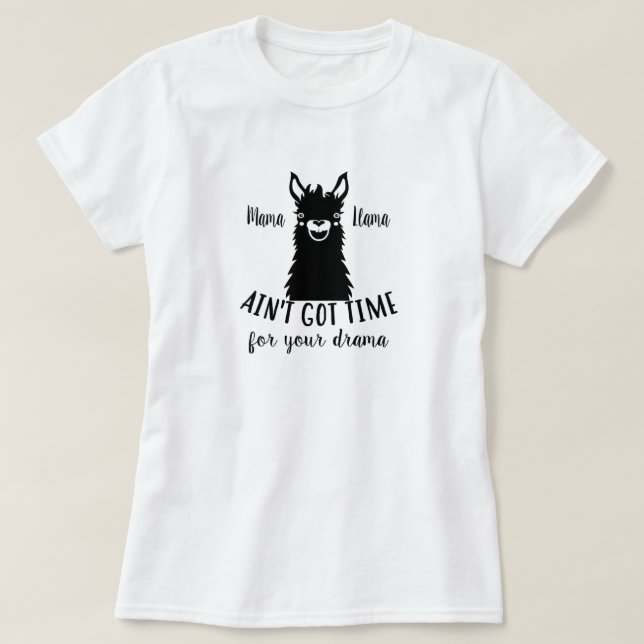 Mama Llama No Drama T-Shirt (Design Front)