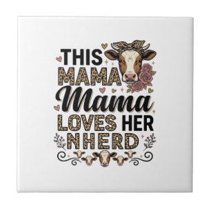 Mama Loves Her Herd Vintage Cow Mom Shirt Design_1 Ceramic Tile