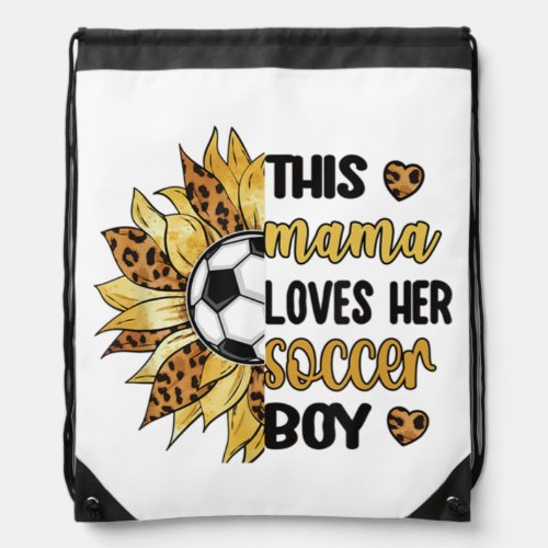 Mama Loves Her Soccer Boy Soccer Mama Grandma  Drawstring Bag