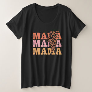 Mama Mama Mama Plus Size T-Shirt