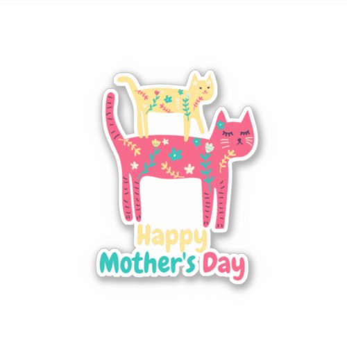 Mama  Me Happy Mothers Day Sticker