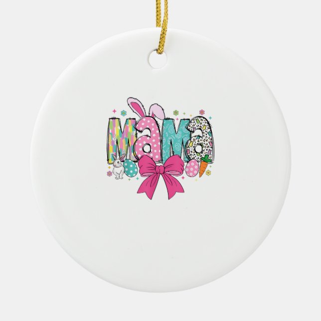 Mama Mini Easter Matching Mama Bunny Easter Day T- Ceramic Ornament (Front)