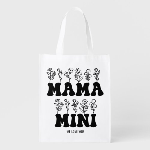 Mama Mini We Love You Custom Mothers Day  Grocery Bag