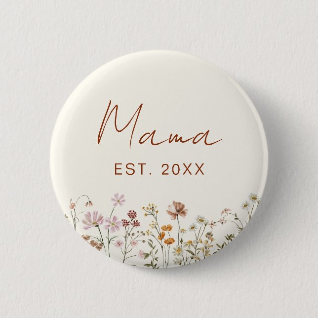 Mama Mom Established Wildflower Baby Shower Button (Front)