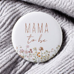 Mama Mom to Be Wildflower Baby Shower Button<br><div class="desc">Celebrate the radiant mama-to-be in style with our Wildflower Baby Shower Terracotta Mama-to-Be Button, a charming and heartfelt accessory that adds a touch of natural beauty to your baby shower festivities. This button is thoughtfully designed with delicate wildflower illustrations against a warm terracotta backdrop, capturing the essence of the great...</div>