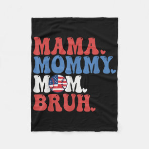Mama Mommy Mom Bruh Baseball Mom Funny 4th Of July Fleece Blanket