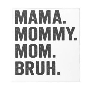 Mama Mommy Mom Bruh Funny Mothers Day Vintage Notepad